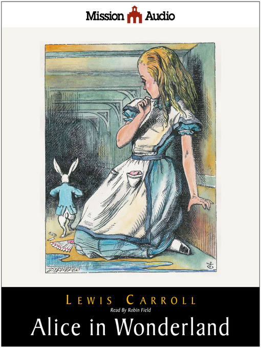 Cover image for Alice in Wonderland and Through the Looking Glass